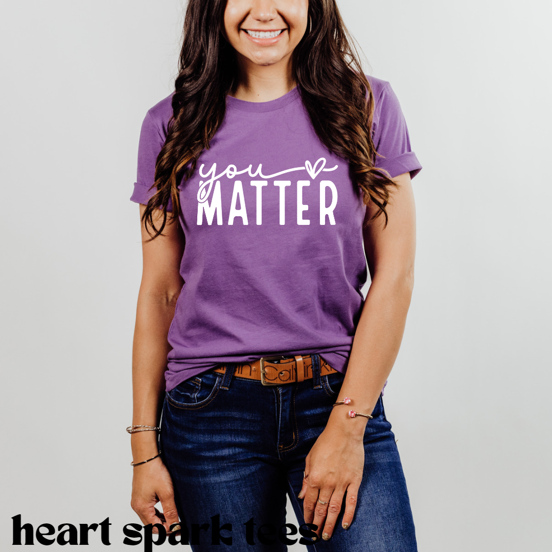 You Matter T-Shirt