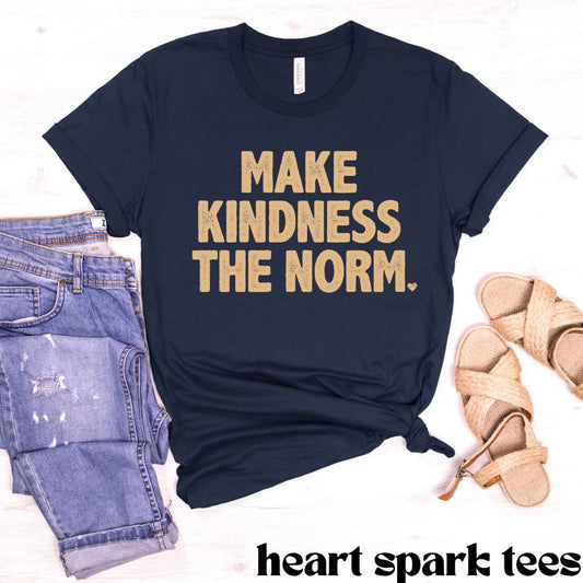 Make Kindness the Norm T-Shirt